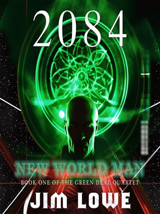 Title details for 2084--New World Man by Jim Lowe - Wait list